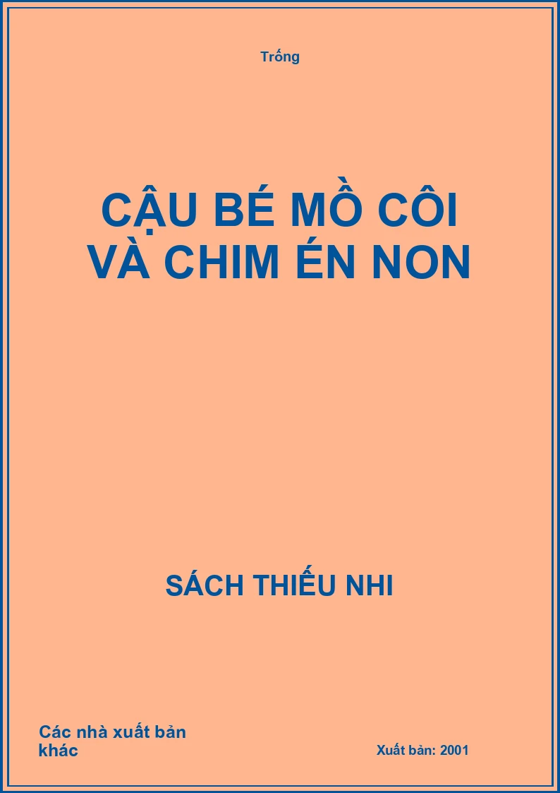 Cậu bé mồ côi và chim én non