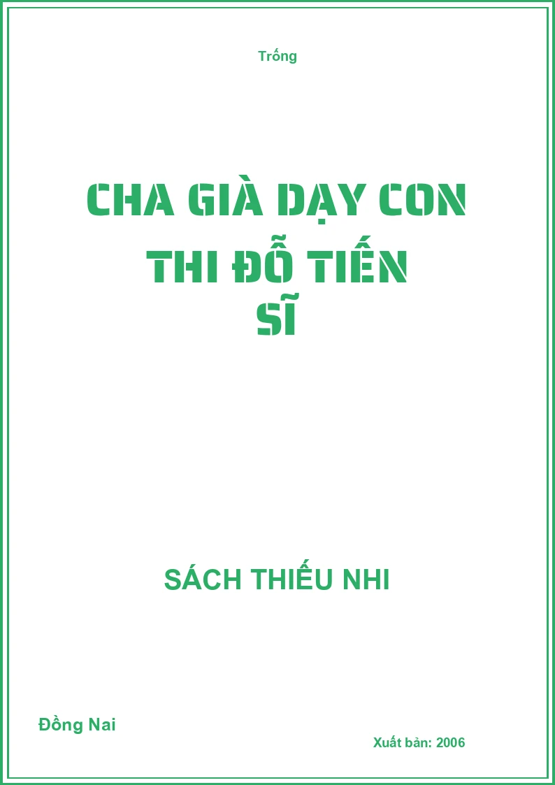 Cha già dạy con thi đỗ tiến sĩ