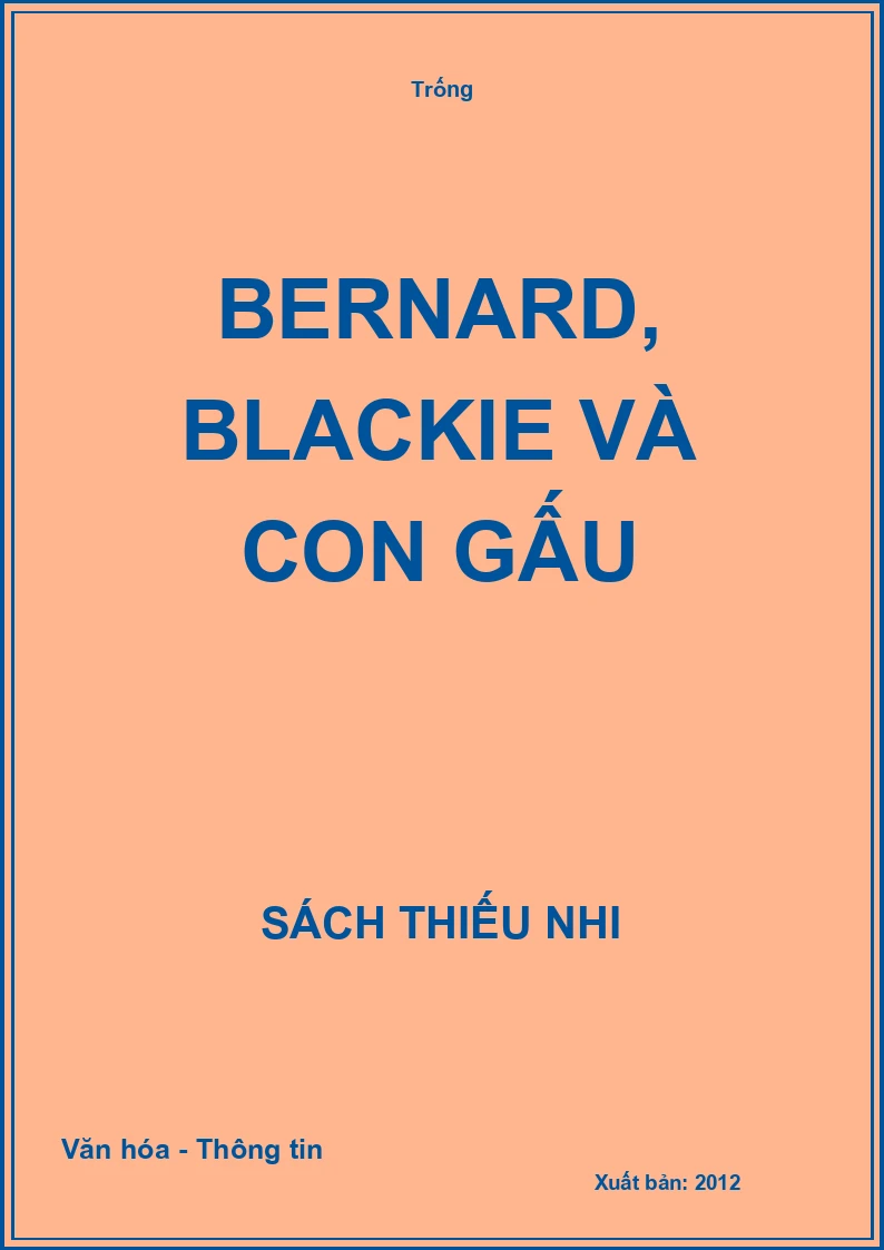 Bernard, Blackie và con gấu