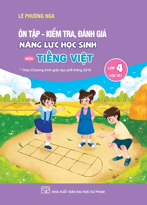 Ôn tập - kiểm tra đánh giá năng lực môn Tiếng Việt L.4 HK1