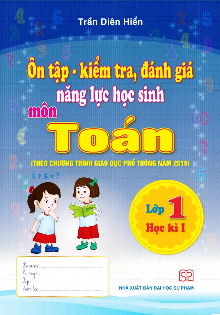 Ôn tập - kiểm tra đánh giá năng lực môn Toán L.1 HK1