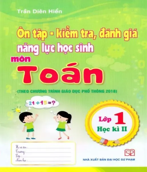 Ôn tập - kiểm tra đánh giá năng lực môn Toán L.1 HK2