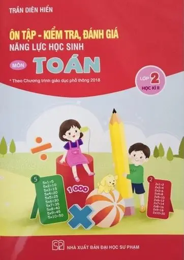 Ôn tập - kiểm tra, đánh giá năng lực môn Toán L.2 HK2