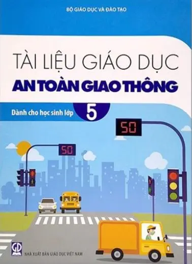 Tài liệu giáo dục an toàn giao thông lớp 5