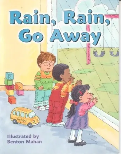 Rain, Rain, go away
