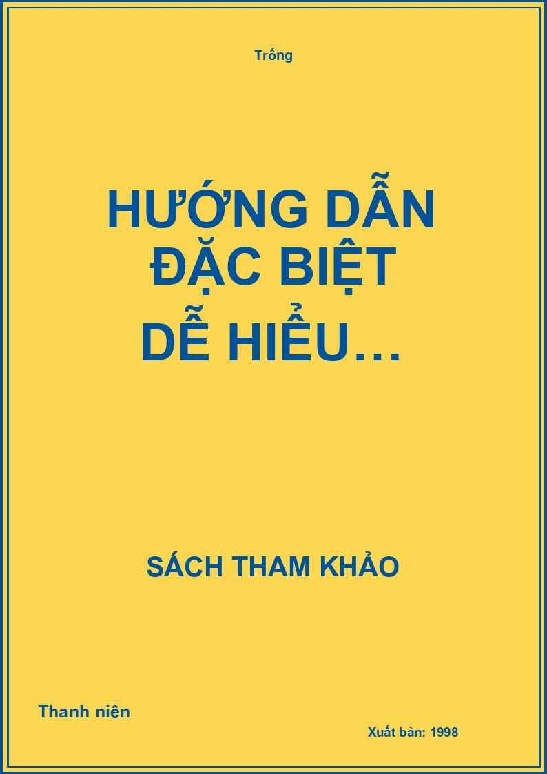 Hướng dẫn đặc biệt dễ hiểu…