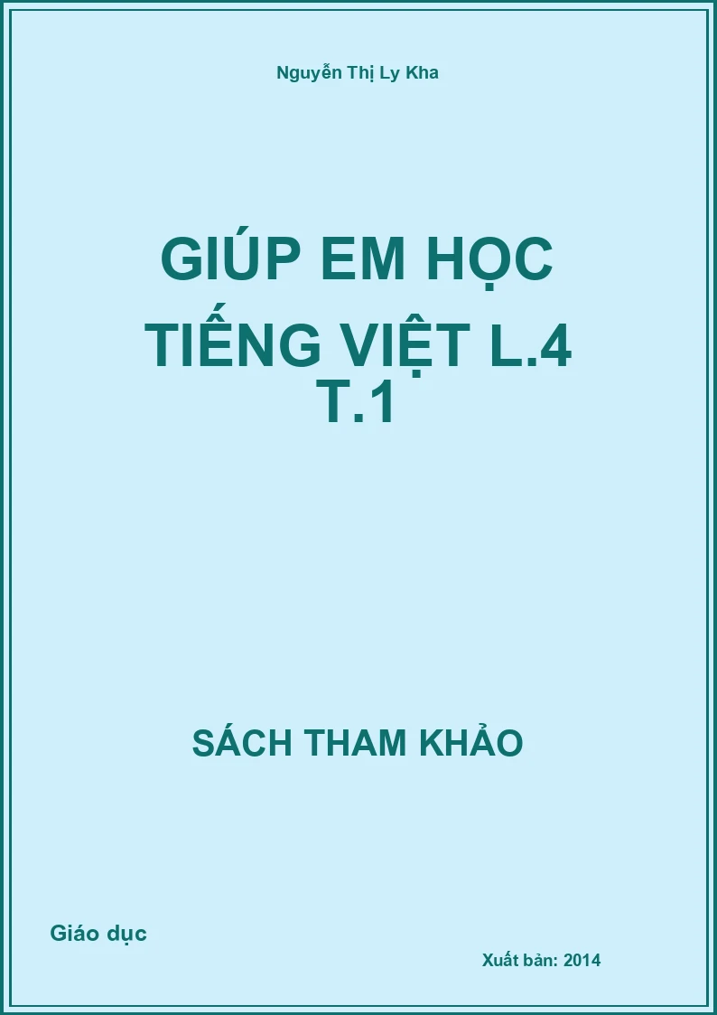 Giúp em học Tiếng Việt L.4 T.1