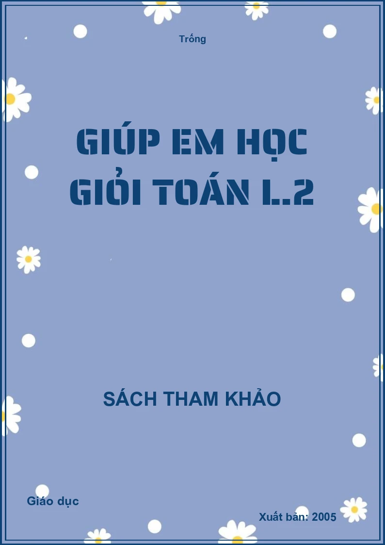 Giúp em học giỏi Toán L.2