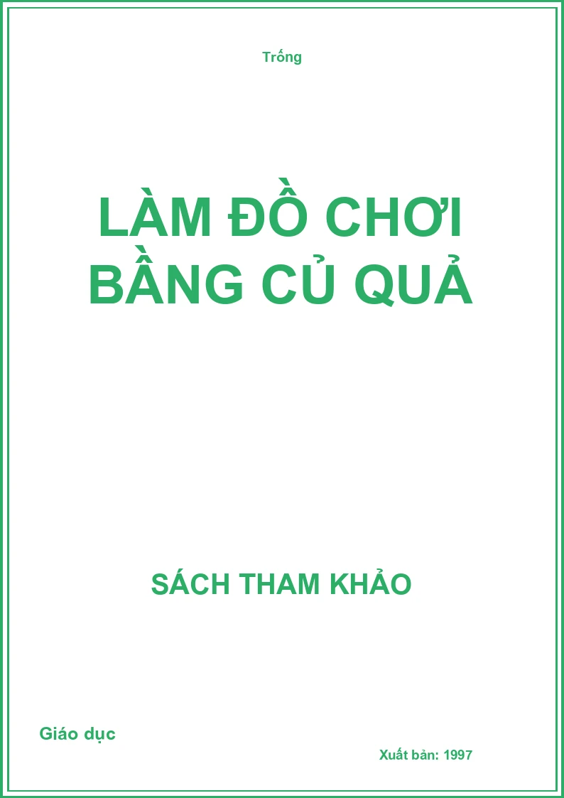 Làm đồ chơi bằng củ quả