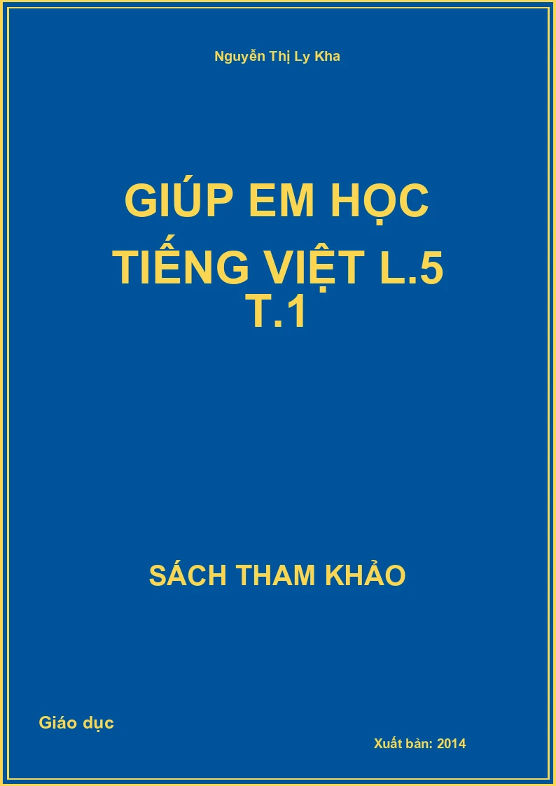 Giúp em học Tiếng Việt L.5 T.1