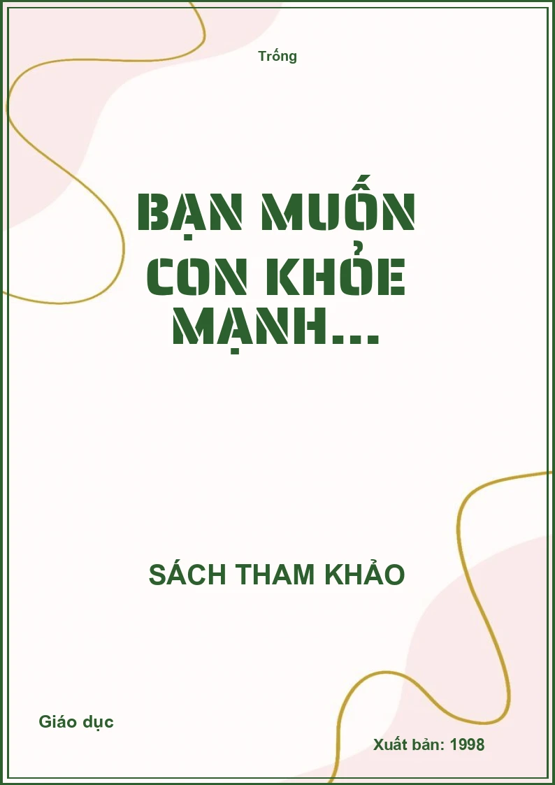 Bạn muốn con bạn khỏe mạnh, thông minh?