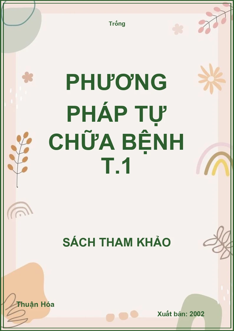 Phương pháp tự chữa bệnh T.1