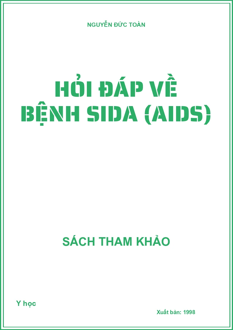 Hỏi đáp về bệnh sida (AIDS)