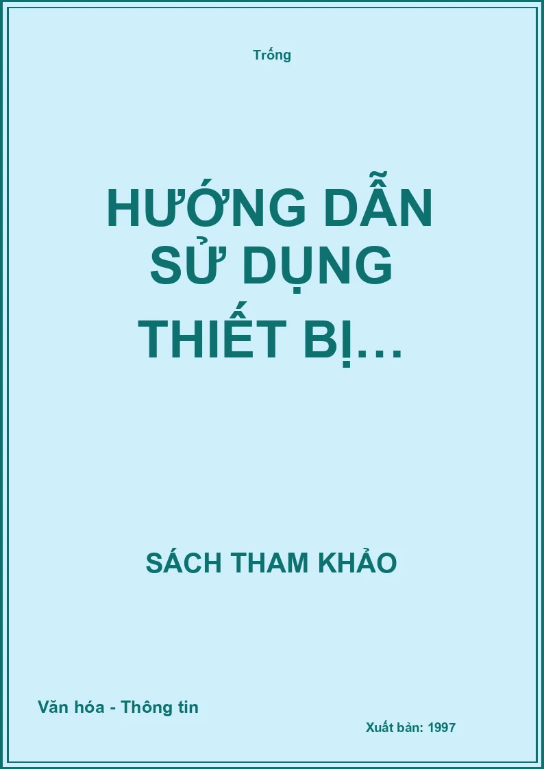 Hướng dẫn sử dụng thiết bị…