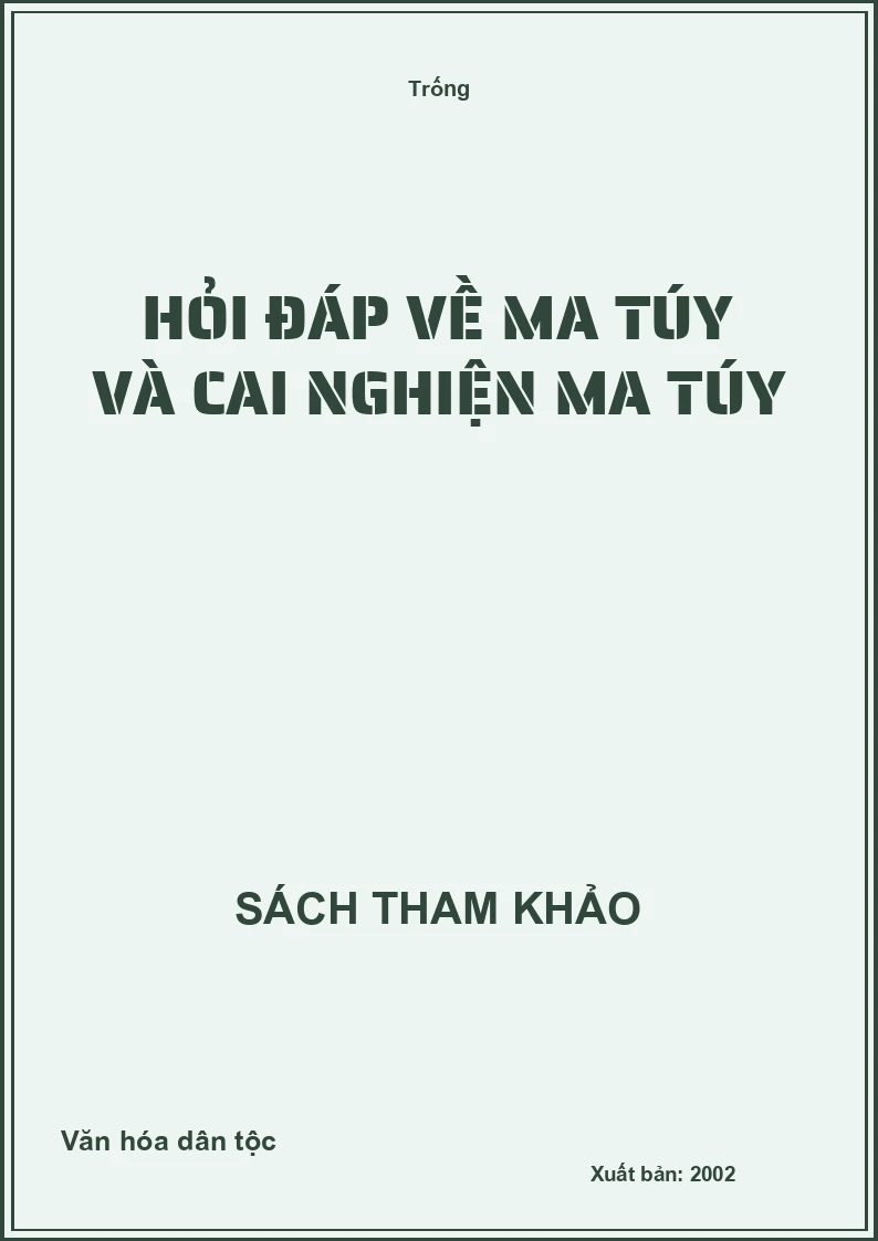 Hỏi đáp về ma túy và cai nghiện ma túy