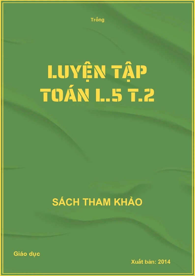 Luyện tập Toán L.5 T.2