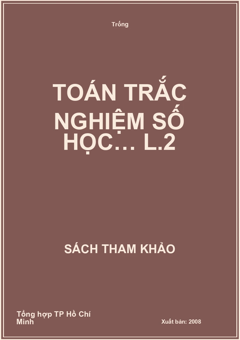 Toán trắc nghiệm số học… L.2