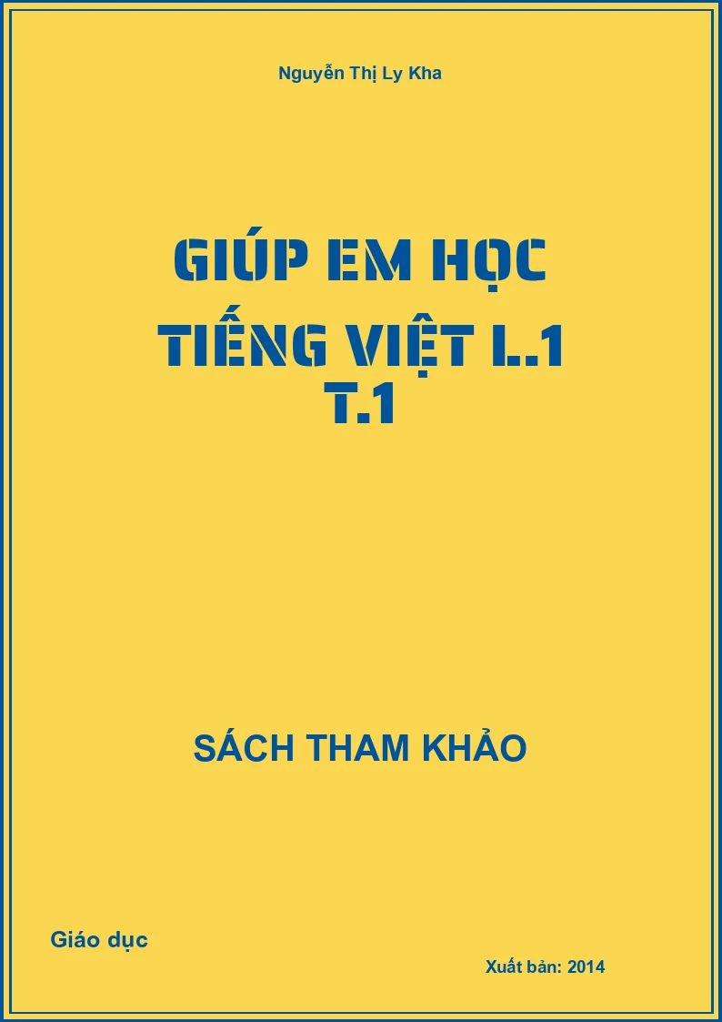 Giúp em học Tiếng Việt L.1 T.1