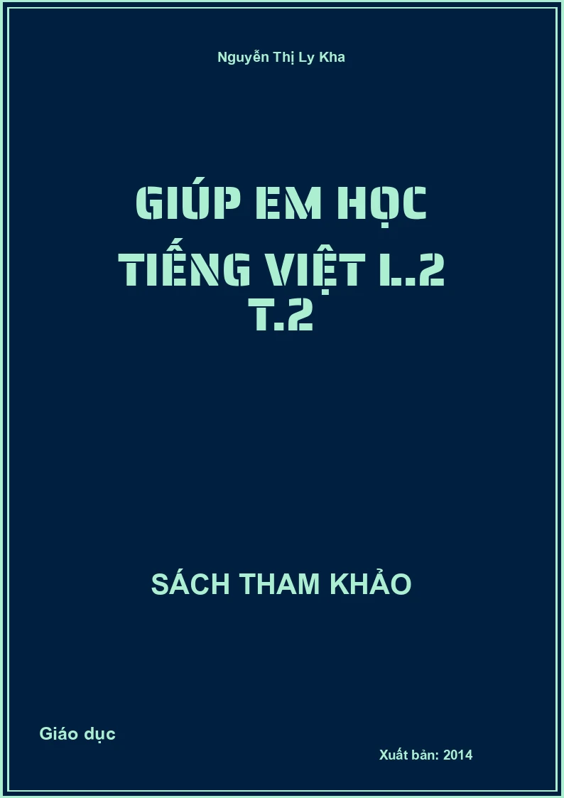 Giúp em học Tiếng Việt L.2 T.2