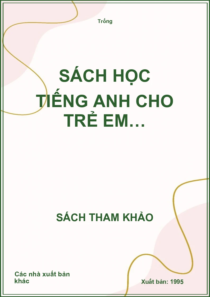 Sách học Tiếng Anh cho trẻ em…