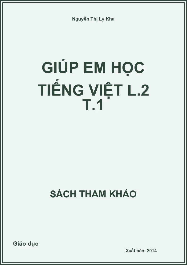 Giúp em học Tiếng Việt L.2 T.1