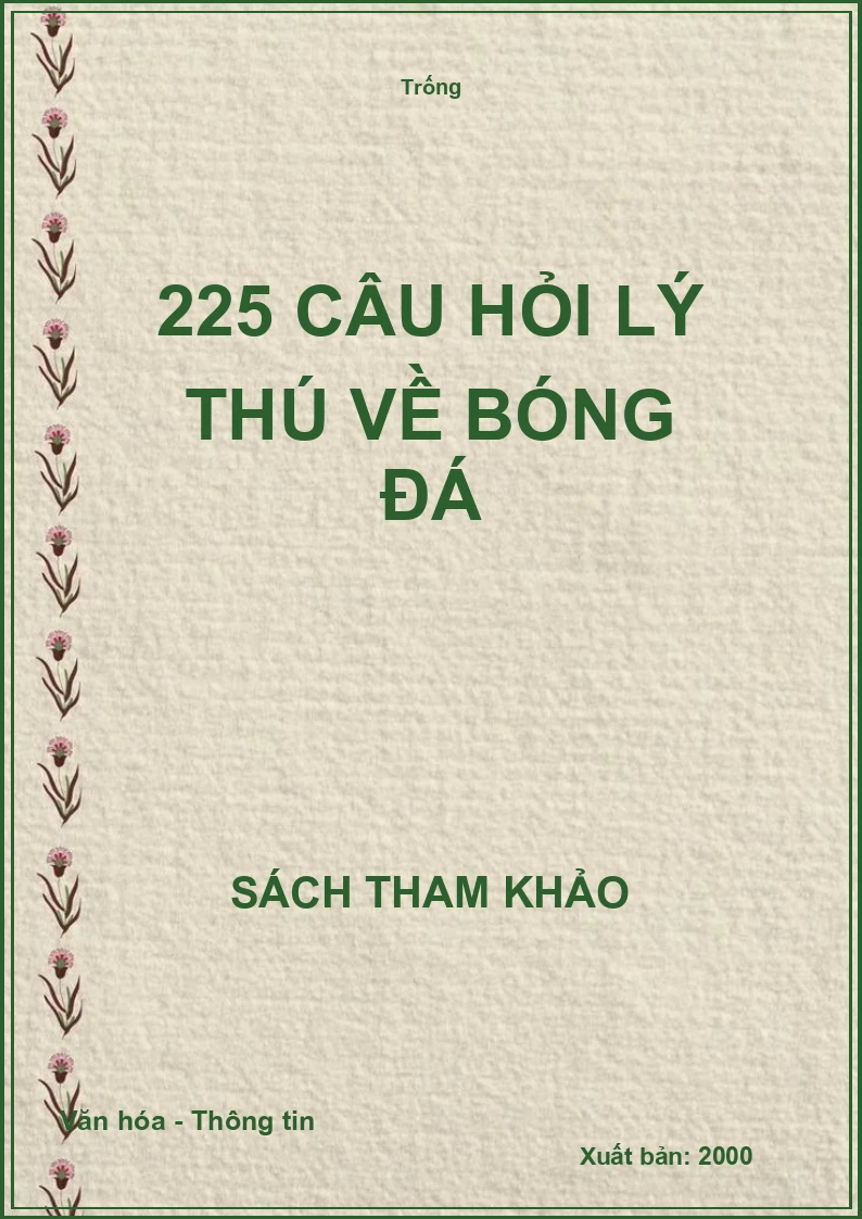 225 câu hỏi lý thú về bóng đá