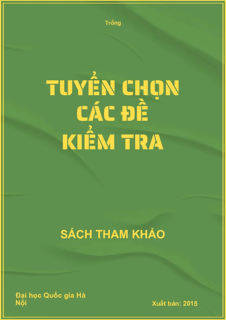 Tuyển chọn các đề kiểm tra