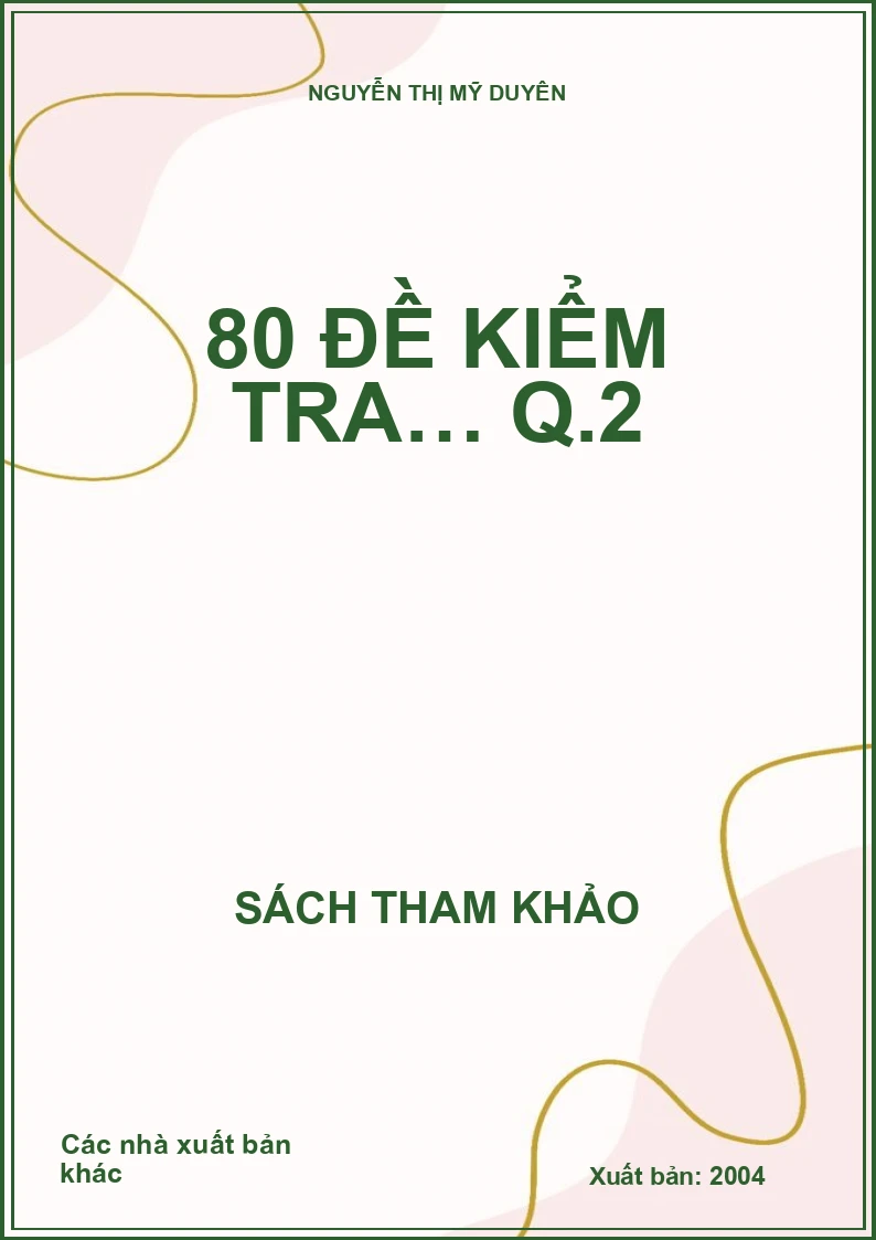 80 đề kiểm tra… Q.2