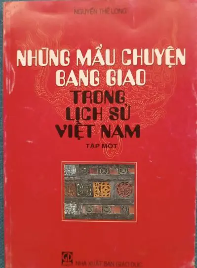 Những mẩu chuyện bang giao trong lịch sử Việt Nam T.1