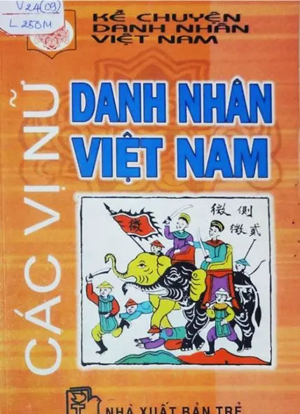 Các vị nữ danh nhân Việt Nam P.2