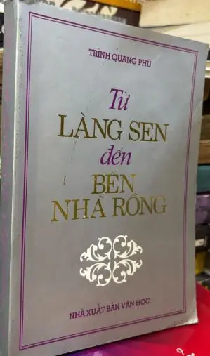 Từ làng sen đến Bến Nhà Rồng