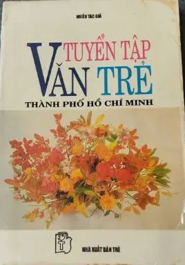 Tuyển tập văn trẻ Thành phố Hồ Chí Minh
