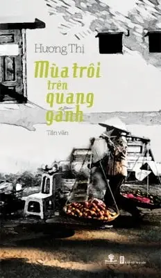 Mùa trôi trên quang gánh
