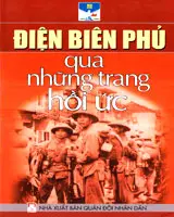 Điện Biên Phủ qua những trang hồi ức