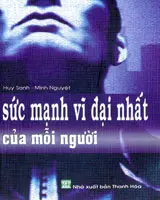 Sức mạnh vĩ đại nhất của mỗi người