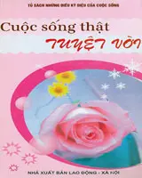 Cuộc sống thật tuyệt vời