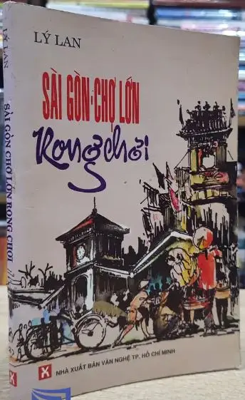 Sài Gòn - Chợ Lớn rong chơi