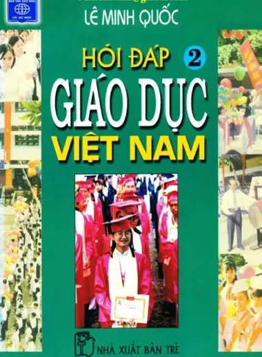 Hỏi đáp giáo dục Việt Nam T.2