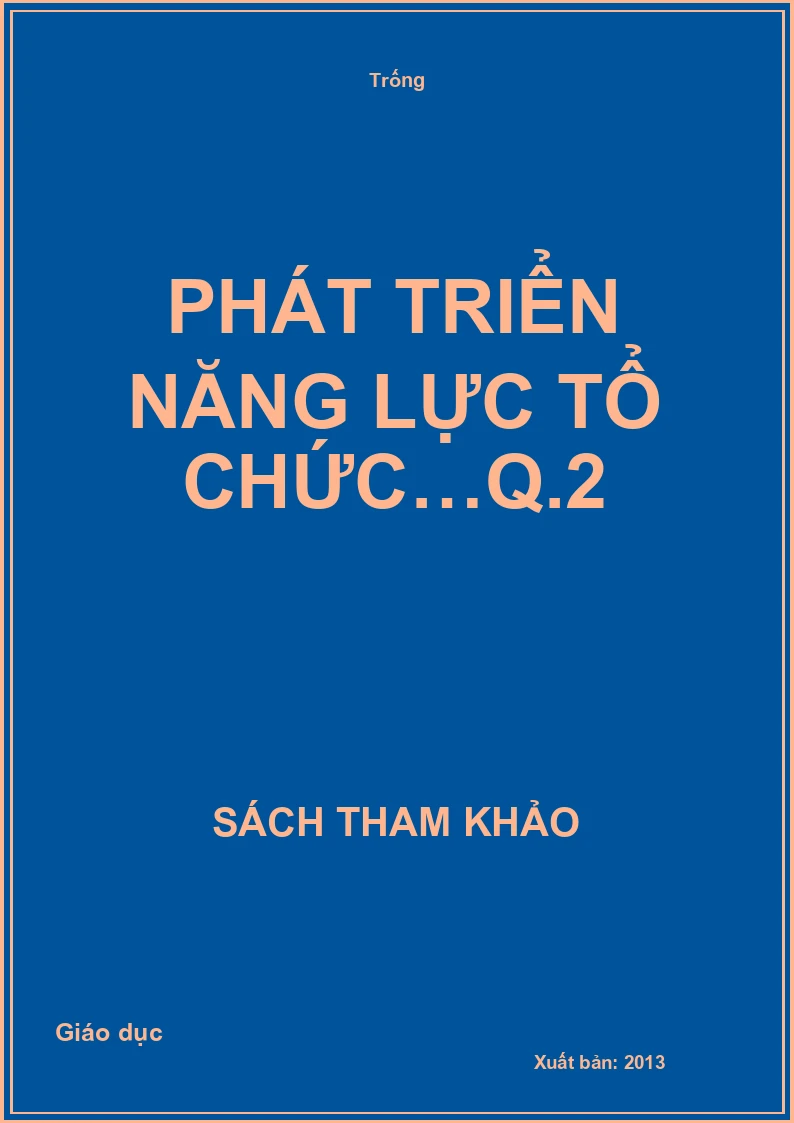 Phát triển năng lực tổ chức…Q.2