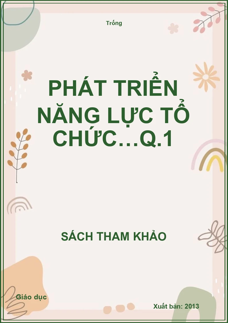 Phát triển năng lực tổ chức…Q.1