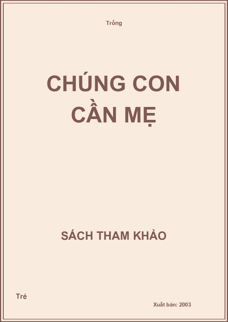 Chúng con cần mẹ