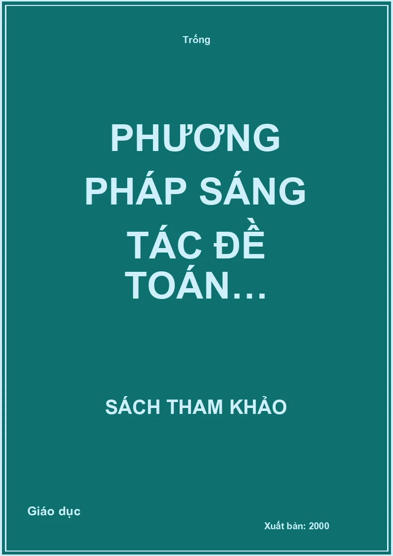 Phương pháp sáng tác đề Toán…