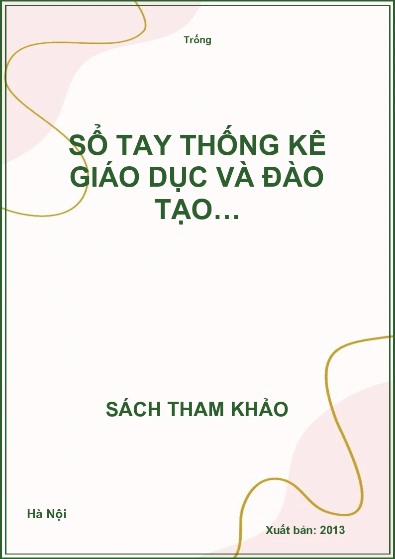 Sổ tay thống kê giáo dục và đào tạo…