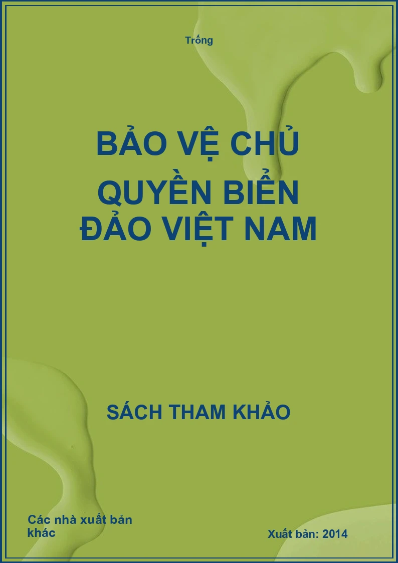 Bảo vệ chủ quyền biển đảo Việt Nam