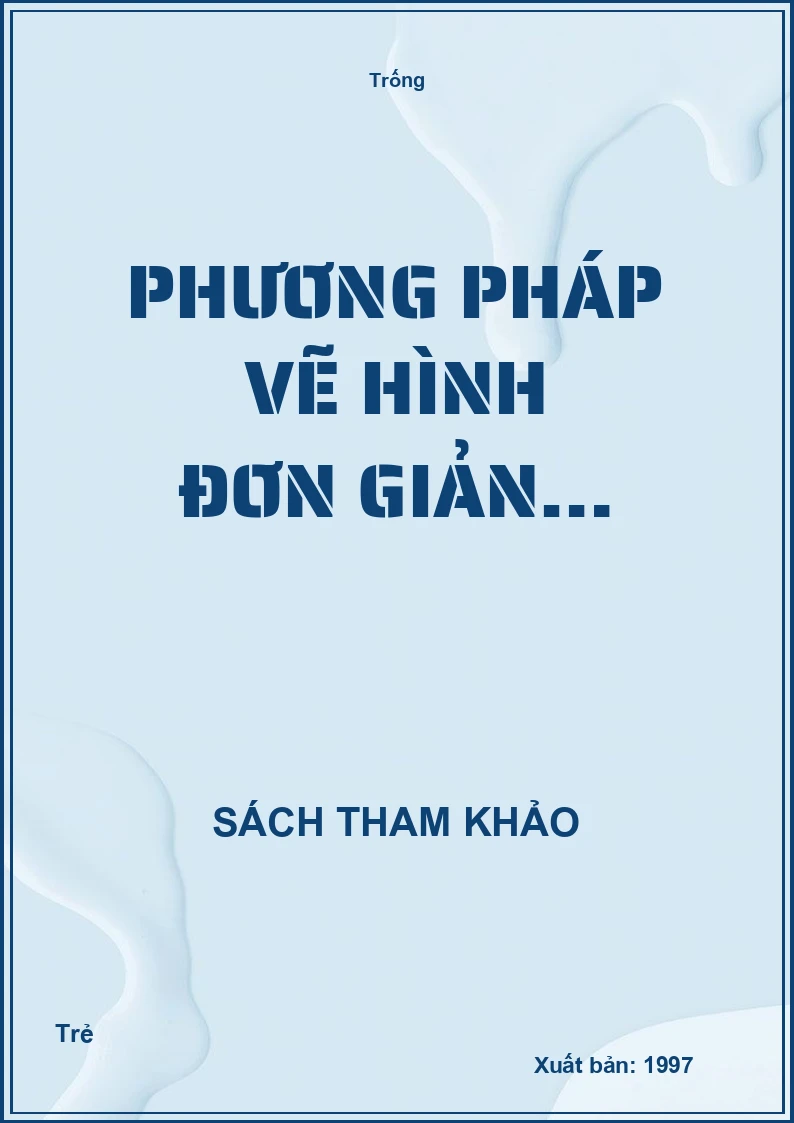 Phương pháp vẽ hình đơn giản…