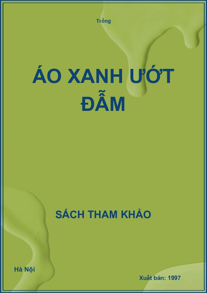 Áo xanh ướt đẫm