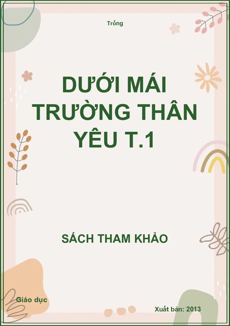 Dưới mái trường thân yêu T.1