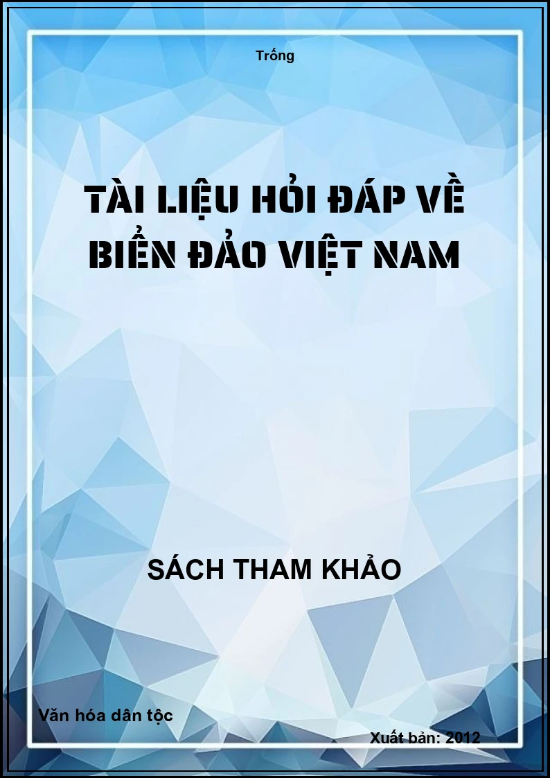 Tài liệu hỏi đáp về biển đảo Việt Nam