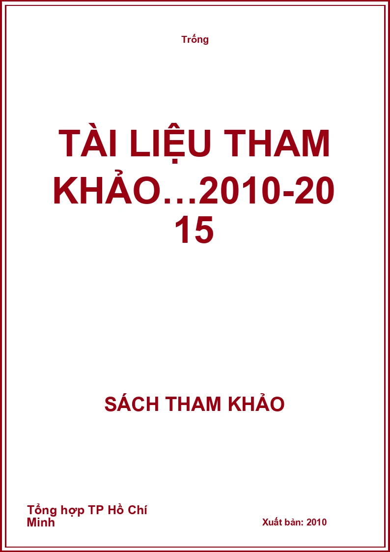 Tài liệu tham khảo…2010-2015