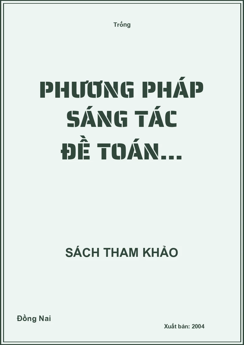 Phương pháp sáng tác đề Toán…